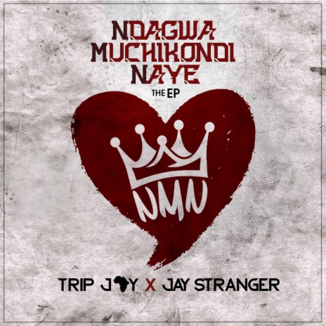 Ndagwa Muchikondi Naye ft. Jay Stranger 🅴 | Boomplay Music