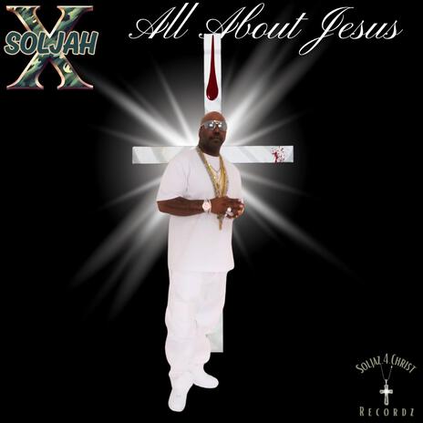 All About Jesus | Boomplay Music