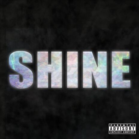 Shine | Boomplay Music