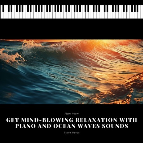 Blissful Meditation ft. Piano and Ocean Waves & Relaxing Music