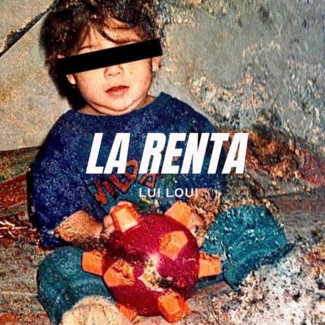 La Renta | Boomplay Music