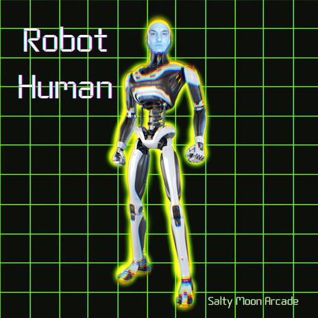 Robot Human | Boomplay Music