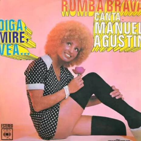 Pregonero de Amor ft. Rumba Brava & Manuel Agustin | Boomplay Music