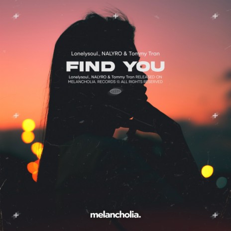 Find You ft. Tommy Tran & NALYRO
