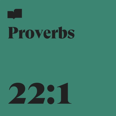 Proverbs 22:1 ft. Page CXVI & Joel Limpic | Boomplay Music