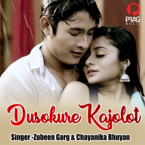 Dusokure Kajolot ft. Chayanika Bhuyan | Boomplay Music