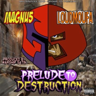 prelude to destruction