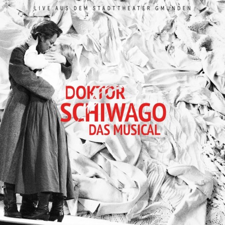 Komarovskijs Klage (Live) (From Doktor Schiwago das Musical) | Boomplay Music