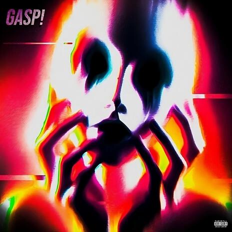 GASP! | Boomplay Music