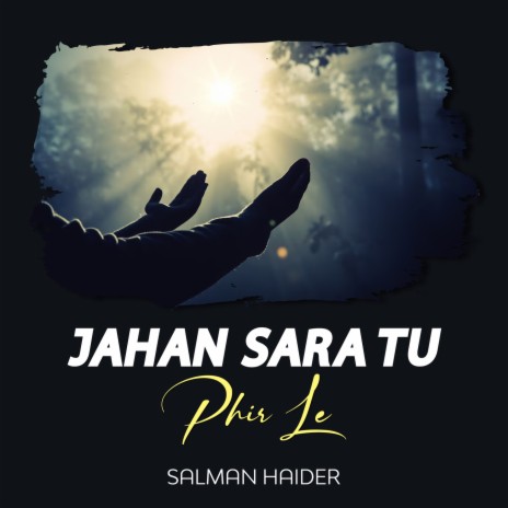 Jahan Sara Tu Phir Le | Boomplay Music