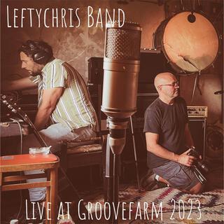 Leftychris Band (live @ Groovefarm September 2023)