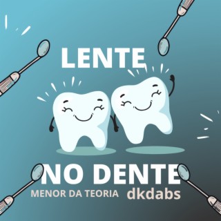 LENTE NO DENTE