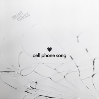 Cell Phone Song