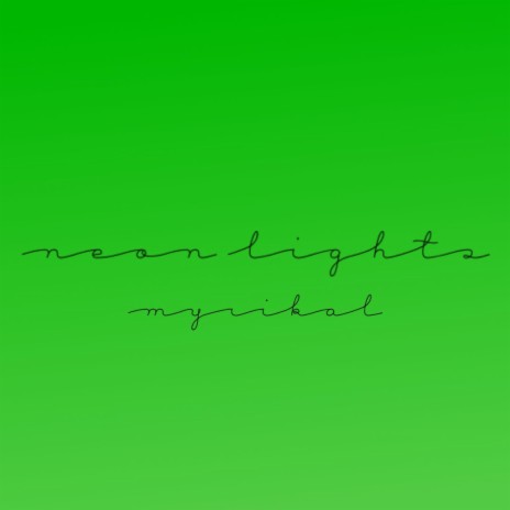 Neon Lights | Boomplay Music