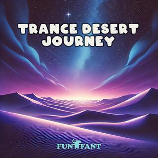 Trance Desert Journey