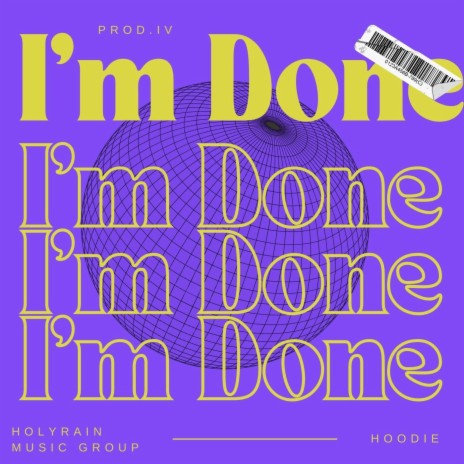 im done! | Boomplay Music