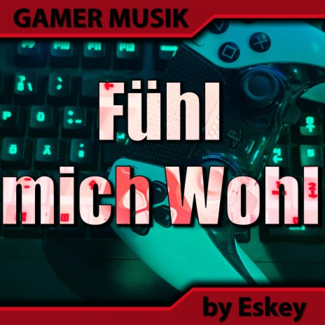 Fühl mich Wohl | Boomplay Music