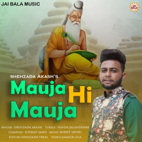 Mauja Hi Mauja | Boomplay Music