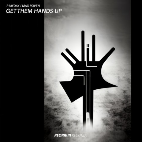 Get Them Hands Up ft. Max Roven