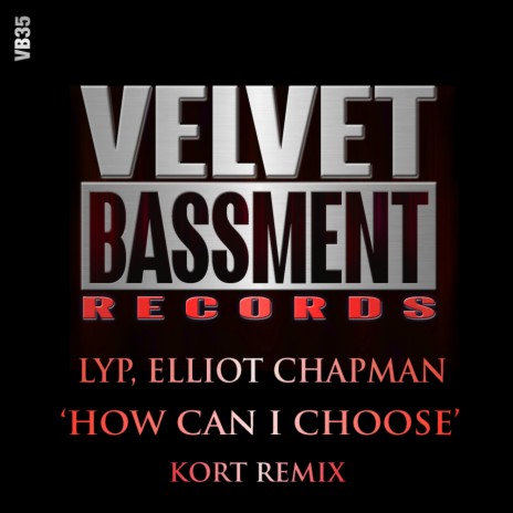 How Can I Choose (KORT's Velvet Natured Afro Mix) ft. Elliot Chapman