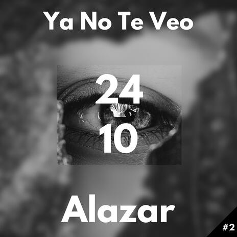 Ya No Te Veo | Boomplay Music