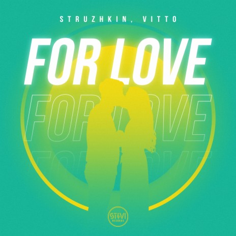 For Love ft. Vitto | Boomplay Music