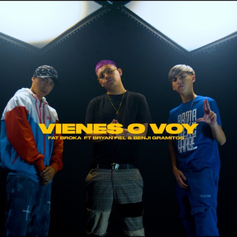 Vienes o Voy ft. Brayan fiel & Benji Gramitos | Boomplay Music