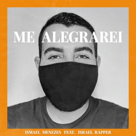 Me Alegrarei ft. Israel Rapper