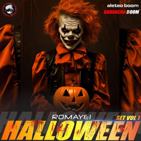 Halloween Set, Vol. 1 ft. Romayei & Guaracha Boom