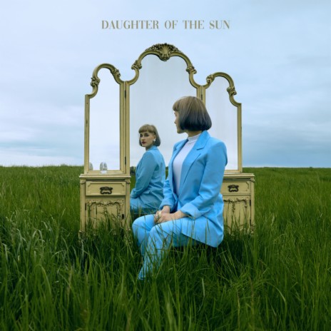 Daughter of the Sun | Boomplay Music