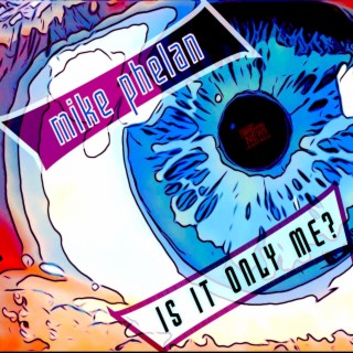 Is It Only Me? lyrics | Boomplay Music