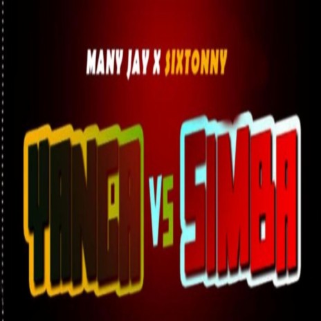 Yanga vs Simba (feat. Sixtonny) | Boomplay Music