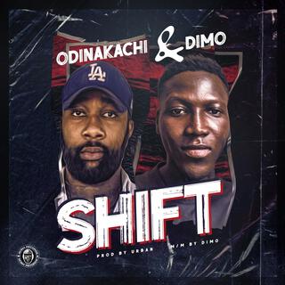 SHIFT ft. Dimo lyrics | Boomplay Music