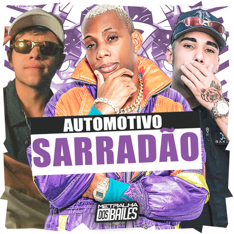 Automotivo Sarradão ft. MC GTON ORIGINAL & DJ MJSP | Boomplay Music