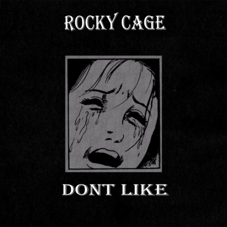 Dont Like | Boomplay Music