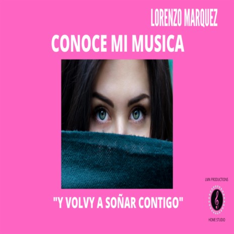 Y volví a soñar contigo | Boomplay Music