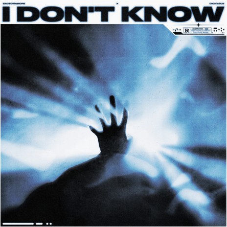 I DON'T KNOW ft. DIONYSUS | Boomplay Music