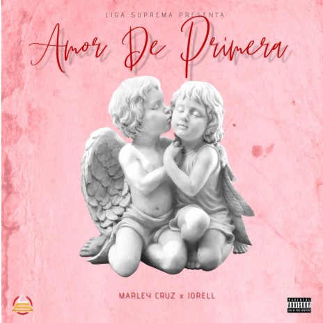 Amor de Primera ft. MarleyCruz | Boomplay Music