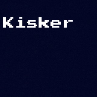 Kisker