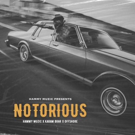 Notorious | Boomplay Music