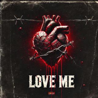 Love Me