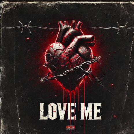 Love Me | Boomplay Music