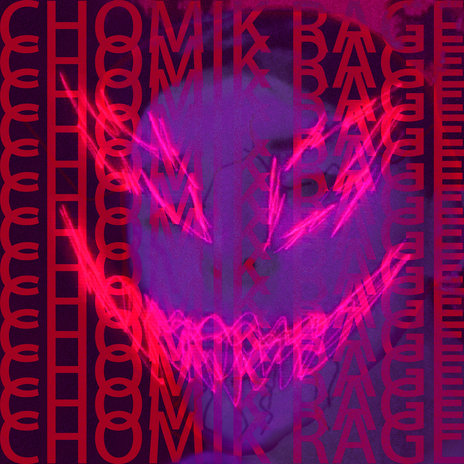 Ch0m1k Rage | Boomplay Music