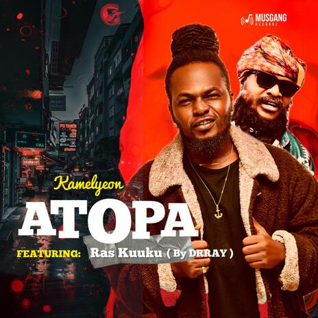 Atopa ft. Ras kuuku | Boomplay Music