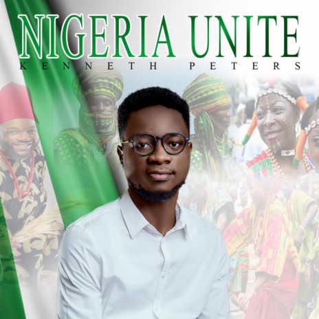 Nigeria Unite | Boomplay Music