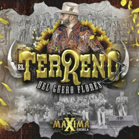 El Terreno del Guero Flores | Boomplay Music