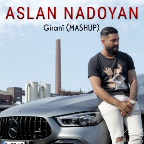 Giranî (Mashup) | Boomplay Music