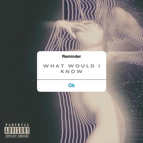 WhatWouldiKnow ft. Tox | Boomplay Music