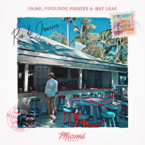 Rio de Janeiro ft. Poolside Pirates & Bay Leaf | Boomplay Music