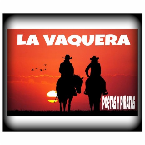 LA VAQUERA | Boomplay Music